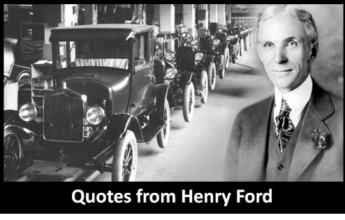 Quotes and sayings from Henry Ford